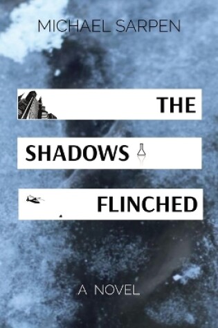Cover of The Shadows Flinched