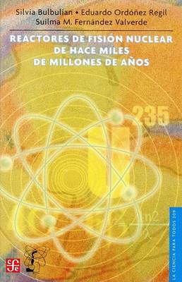 Book cover for Reactores de Fision Nuclear de Hace Miles de Millones de Anos
