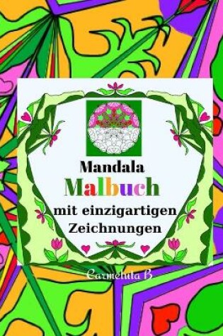 Cover of Mandala Malbuch mit einzigartigen Zeichnungen
