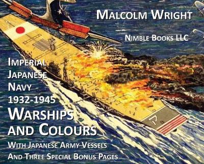 Book cover for Imperial Japanese Navy 1932-1945 Warships and Colours