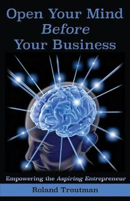 Book cover for Open your mind before your business