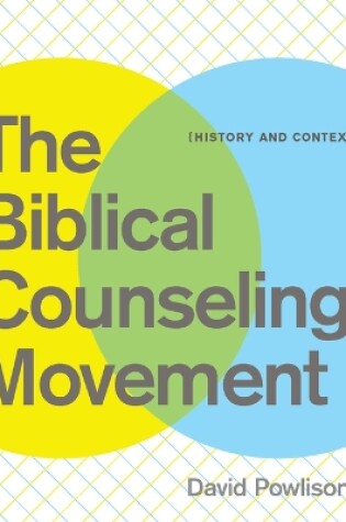 Cover of The Biblical Counseling Movement