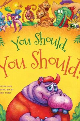 Cover of You Should, You Should!