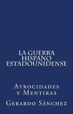 Book cover for La Guerra Hispano Estadounidense