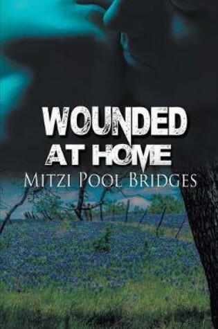 Cover of Wounded at Home