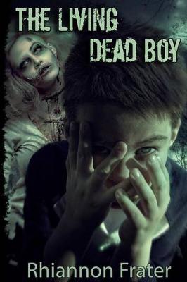 Book cover for The Living Dead Boy