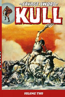 Book cover for The Savage Sword Of Kull Volume 2