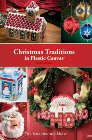 Cover of Christmas Traditions in Plastic Canvas