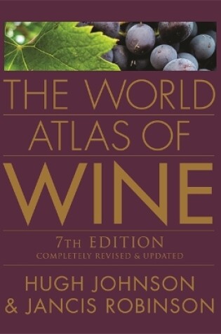 Cover of The World Atlas of Wine, 7th Edition