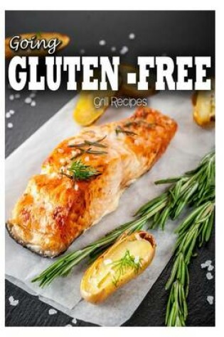 Cover of Gluten-Free Grilling Recipes