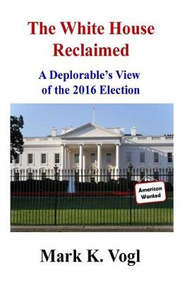 Book cover for The White House Reclaimed