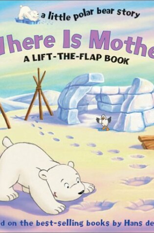 Cover of Little Polar Bear Where Is Mother