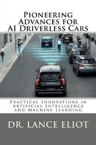 Cover of Pioneering Advances for AI Driverless Cars