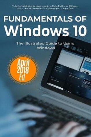 Cover of Fundamentals of Windows 10 April 2018 Edition