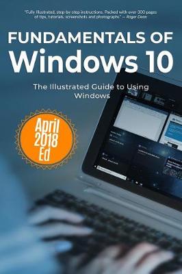 Book cover for Fundamentals of Windows 10 April 2018 Edition