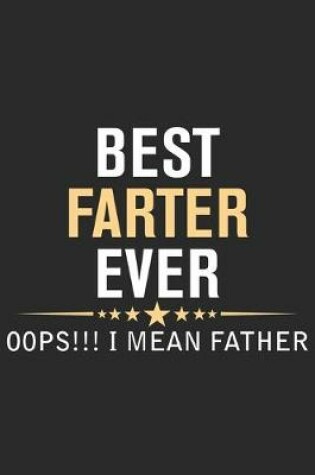 Cover of Best farter ever oops! i mean father