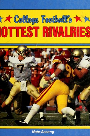 Cover of College Football's Hottest Rivalries