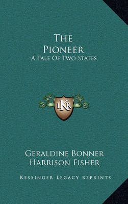 Book cover for The Pioneer the Pioneer