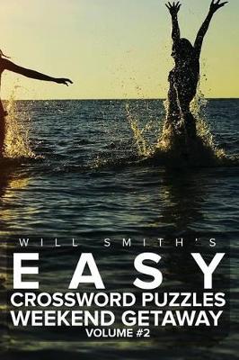 Book cover for Easy Crossword Puzzles Weekend Getaway - Volume 2