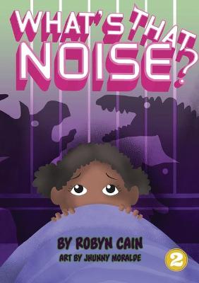 Book cover for What's That Noise?