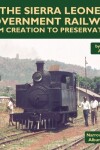 Book cover for The Sierra Leone Government Railway