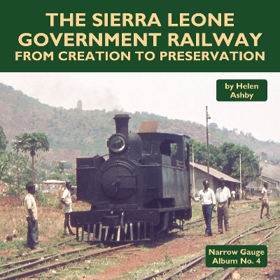 Book cover for The Sierra Leone Government Railway