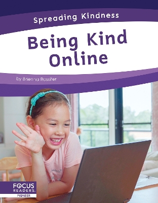 Cover of Spreading Kindness: Being Kind Online