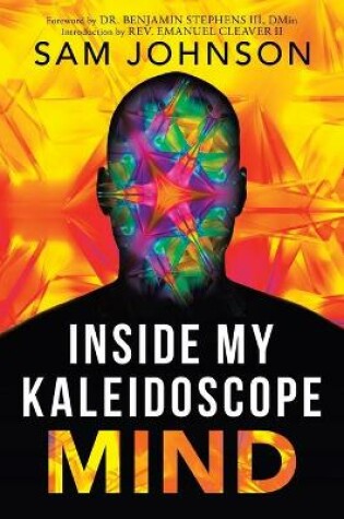 Cover of Inside My Kaleidoscope Mind