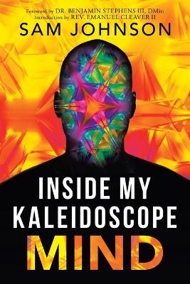 Book cover for Inside My Kaleidoscope Mind