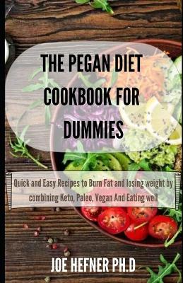 Book cover for The Pegan Diet Cookbook for Dummies