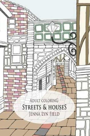 Cover of Streets & Houses