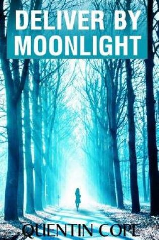 Cover of Deliver by Moonlight