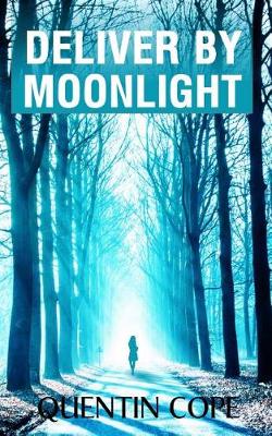 Book cover for Deliver by Moonlight