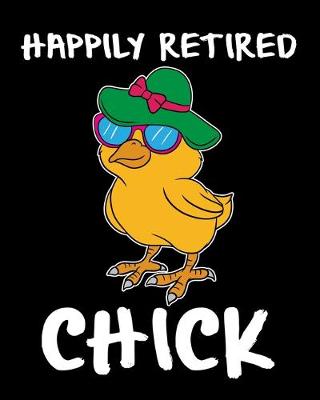 Book cover for Happily Retired Chick