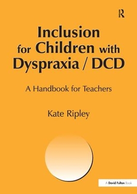 Book cover for Inclusion for Children with Dyspraxia