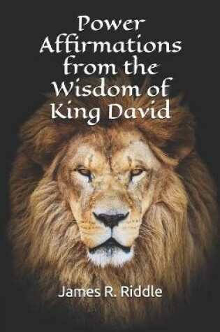 Cover of Power Affirmations from the Wisdom of King David
