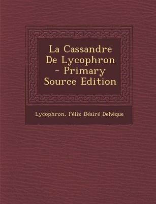 Book cover for La Cassandre de Lycophron
