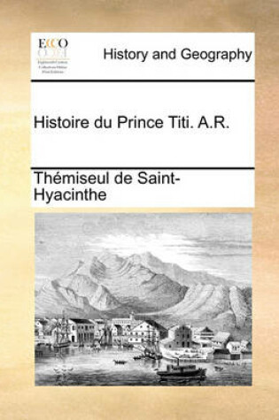 Cover of Histoire du Prince Titi. A.R.