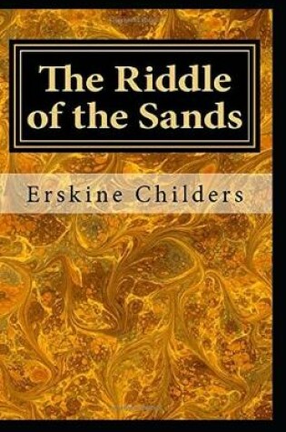 Cover of The Riddle of the Sand( illustrated edition)