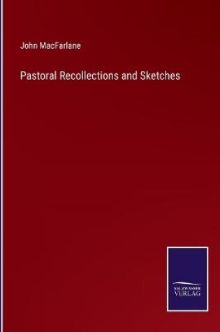 Cover of Pastoral Recollections and Sketches