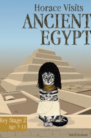 Cover of Horace Visits Ancient Egypt