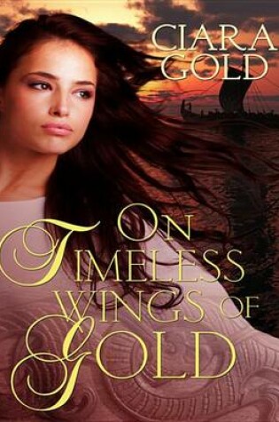 Cover of On Timeless Wings of Gold