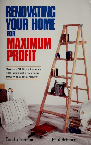 Book cover for Renovating Your Home for Maximum Profit