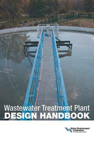 Cover of Wastewater Treatment Plant Design Handbook