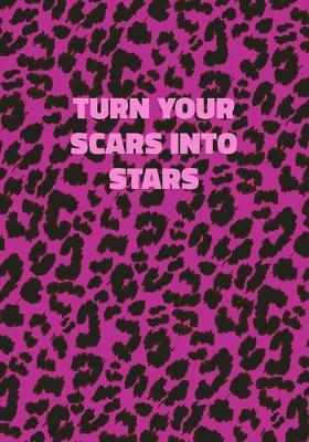 Book cover for Turn Your Scars Into Stars