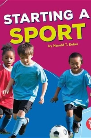 Cover of Starting a Sport