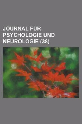 Cover of Journal Fur Psychologie Und Neurologie (38 )