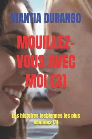 Cover of Mouillez-Vous Avec Moi (3)