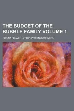 Cover of The Budget of the Bubble Family Volume 1