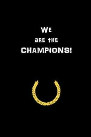 Cover of We are the Champions!